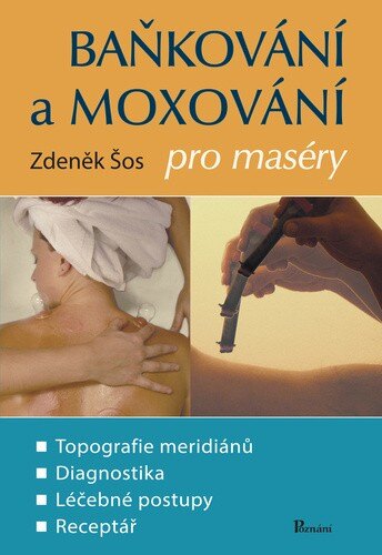 Obálka knihy Baňkování a moxování pro maséry