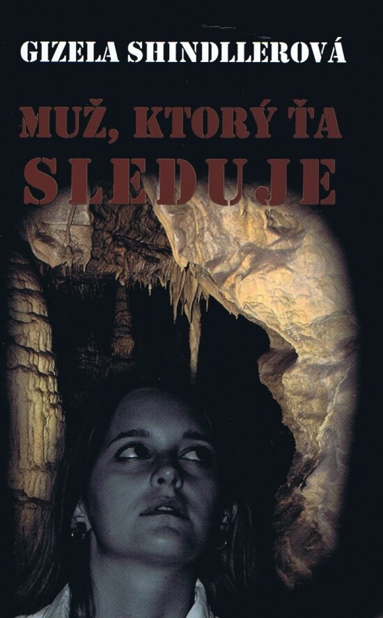 Obálka knihy Muž, ktorý ťa sleduje