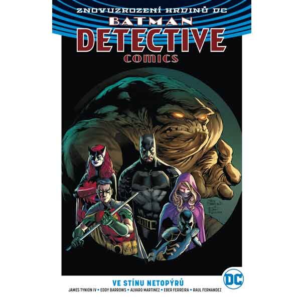 Obálka knihy Batman Detective Comics 1: Ve stínu netopýrů (Znovuzrození hrdinů DC)