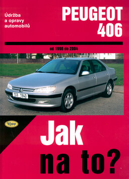 Obálka knihy Peugeot 406 od 1996 do 2004