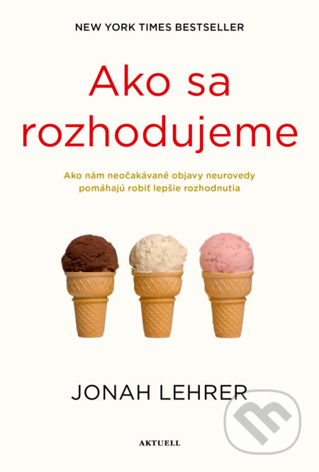 Obálka knihy Ako sa rozhodujeme