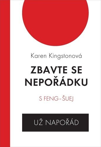 Obálka knihy Zbavte se nepořádku s feng šuej