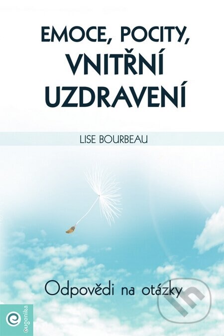 Obálka knihy Emoce, pocity, vnitřní uzdravení