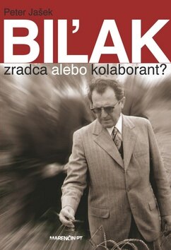 Obálka knihy Biľak Zradca alebo kolaborant?