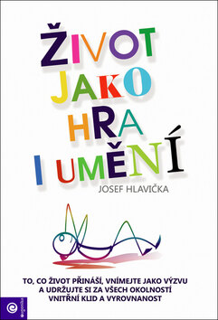 Obálka knihy Život jako hra i umění