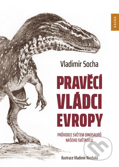 Obálka knihy Pravěcí vládci Evropy