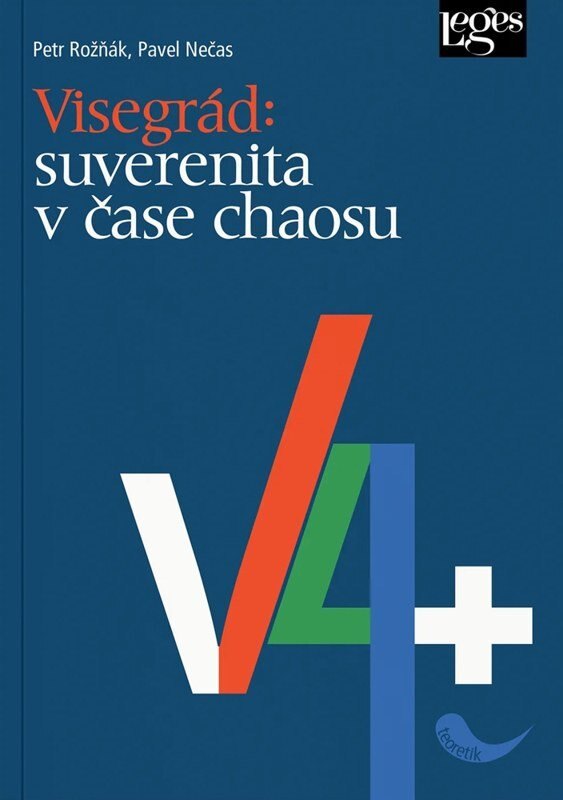 Obálka knihy Visegrád: suverenita v čase chaosu