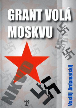 Obálka knihy Grant volá Moskvu