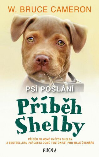 Obálka knihy Psí poslání Příběh Shelby