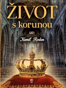 Obálka knihy Život s korunou
