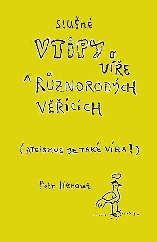 Obálka knihy Slušné vtipy o víře a různorodých věřících