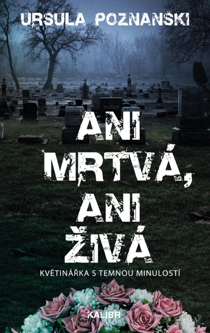 Obálka knihy Ani mrtvá, ani živá