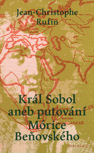 Obálka knihy Král Sobol aneb putování Mórice Beňovského
