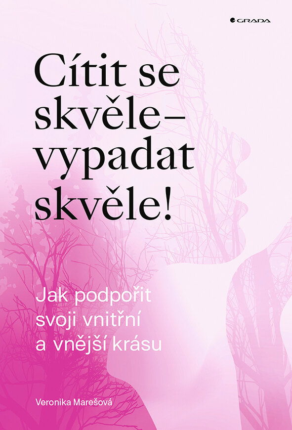 Obálka knihy Cítit se skvěle –  vypadat skvěle!
