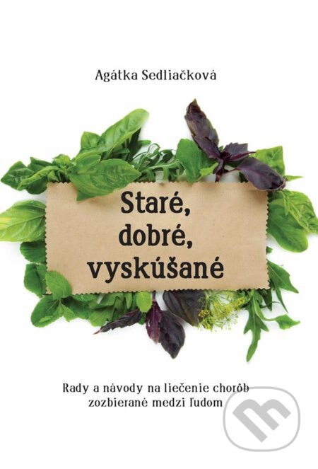 Obálka knihy Staré, dobré, vyskúšané
