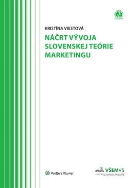 Obálka knihy Náčrt vývoja slovenskej teórie marketingu