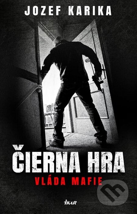 Obálka knihy Čierna hra: Vláda mafie