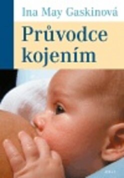 Obálka knihy Průvodce kojením
