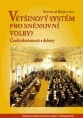 Obálka knihy Většinový systém pro sněmovní volby?