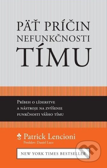 Obálka knihy Päť príčin nefunkčnosti tímu