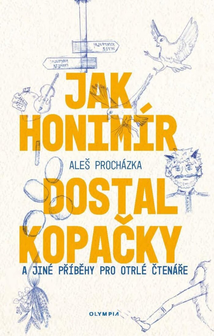 Obálka knihy Jak Honimír dostal kopačky a jiné příběhy pro otrlé čtenáře