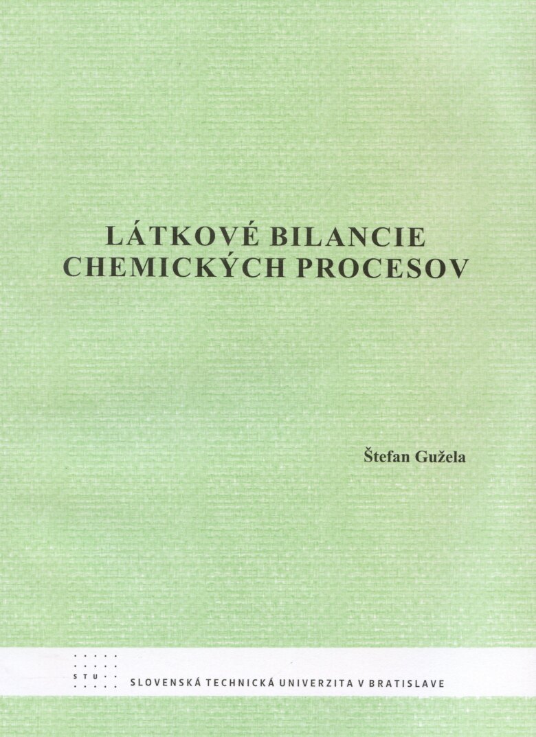 Obálka knihy Látkové bilancie chemických procesov (1. akosť)