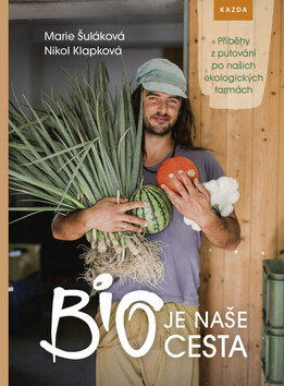 Obálka knihy BIO je naše cesta