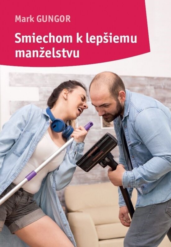 Obálka knihy Smiechom k lepšiemu manželstvu