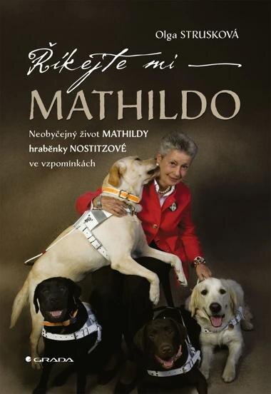 Obálka knihy Říkejte mi Mathildo