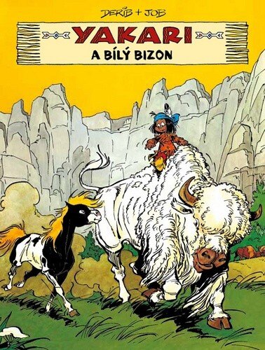 Obálka knihy Yakari a Bílý bizon