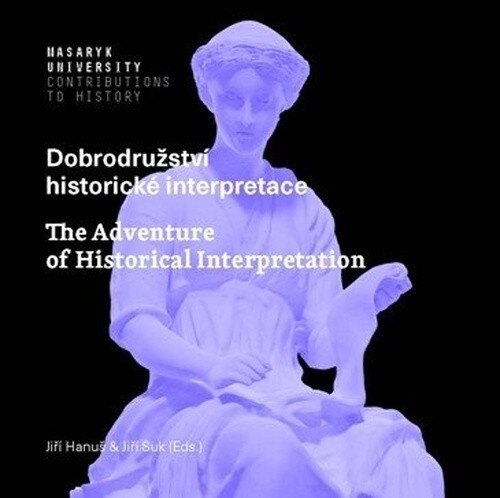 Obálka knihy Dobrodružství historické interpretace