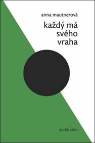 Obálka knihy Každý má svého vraha