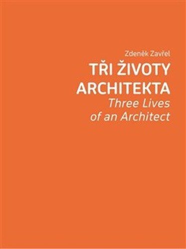 Obálka knihy Tři životy architekta