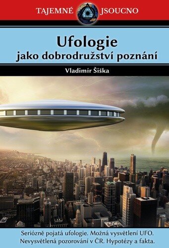 Obálka knihy Ufologie jako dobrodružství poznání