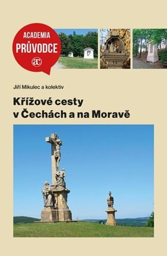 Obálka knihy Křížové cesty v Čecách a na Moravě