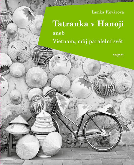 Obálka knihy Tatranka v Hanoji aneb Vietnam, můj para