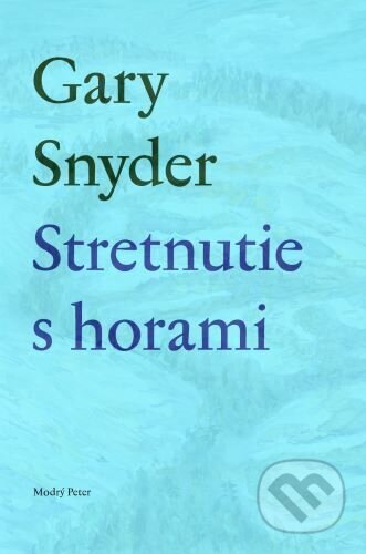 Obálka knihy Stretnutie s horami