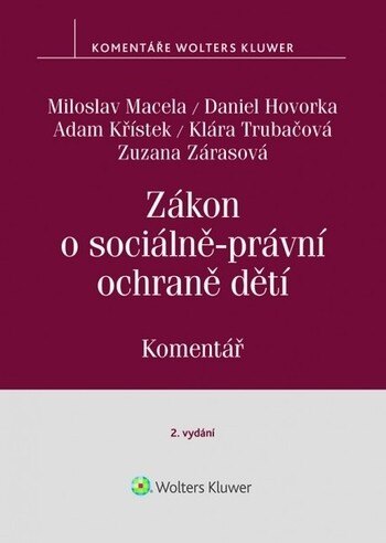 Obálka knihy Zákon o sociálně-právní ochraně dětí (č. 359-1999 Sb.). Komentář - 2. vydání