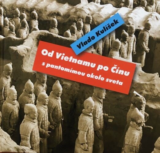 Obálka knihy Od Vietnamu po Čínu, s pantomímou okolo sveta
