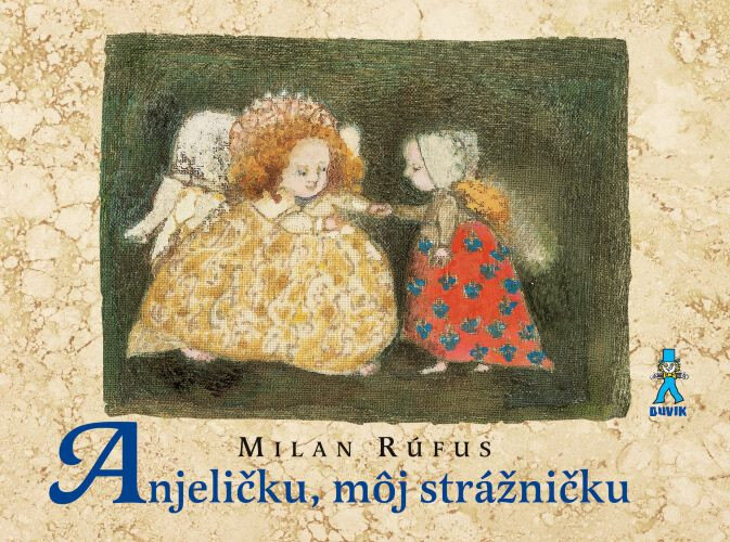 Obálka knihy Anjeličku, môj strážničku (2.vydanie)