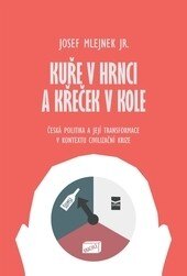 Obálka knihy Kuře v hrnci a křeček v kole
