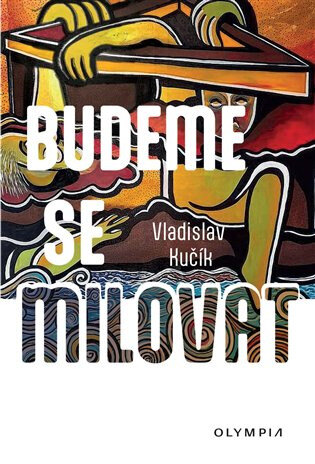 Obálka knihy Budeme se milovat