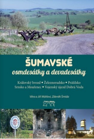 Obálka knihy Šumavské osmdesátky a devadesátky