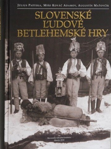 Obálka knihy Slovenské ľudové betlehemské hry