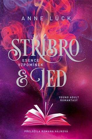 Obálka knihy Stříbro & jed: Esence vzpomínek