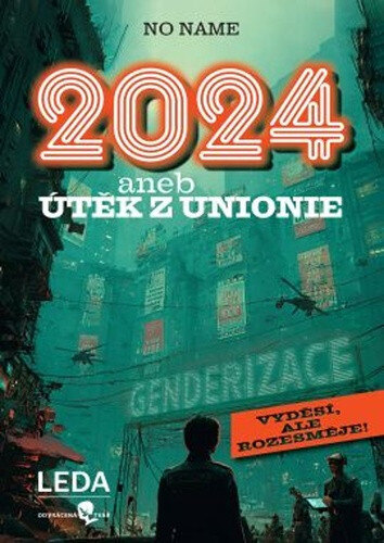 Obálka knihy 2024 aneb Útěk z Unionie