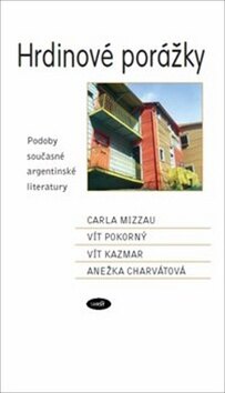 Obálka knihy Hrdinové porážky