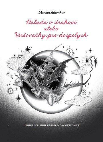 Obálka knihy Balada o drakovi alebo Veršovačky pre dospelých (2. doplnené a prepracované vydanie)