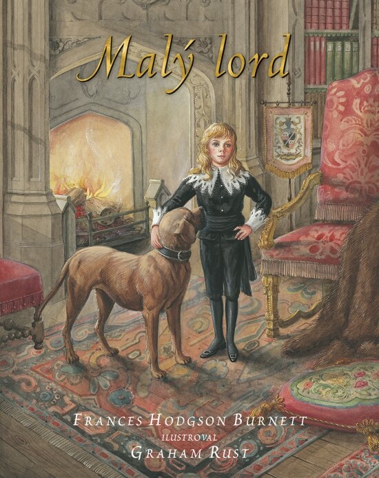 Obálka knihy Malý lord – ilustrované vydanie