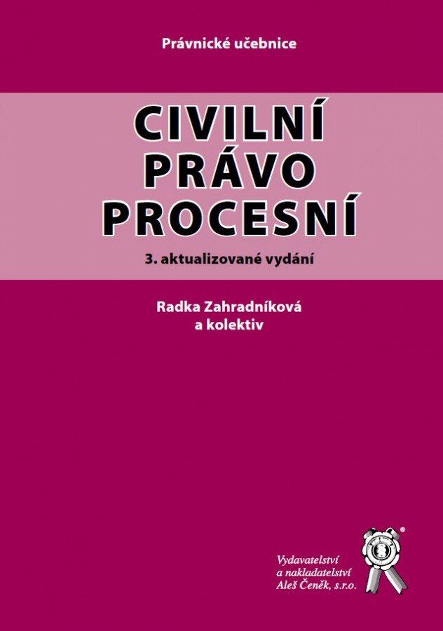 Obálka knihy Civilní právo procesní (3. aktualizované vydání)